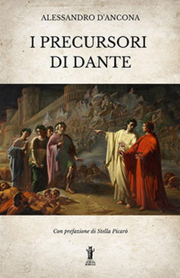 I precursori di Dante - Librerie.coop I precursori di Dante - Librerie.coop