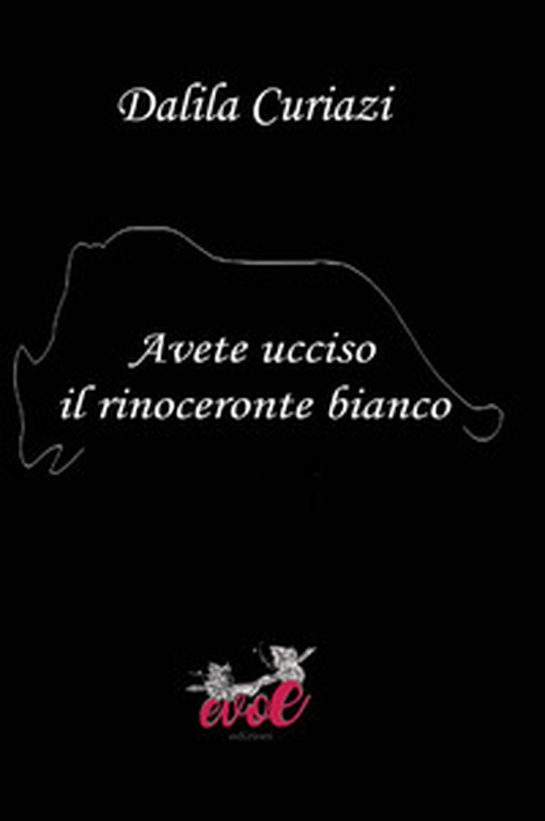 Avete ucciso il rinoceronte bianco - Librerie.coop Avete ucciso il rinoceronte bianco - Librerie.coop