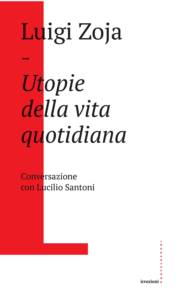 Utopie della vita quotidiana - Librerie.coop Utopie della vita quotidiana - Librerie.coop