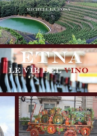Etna le vie del vino - Librerie.coop