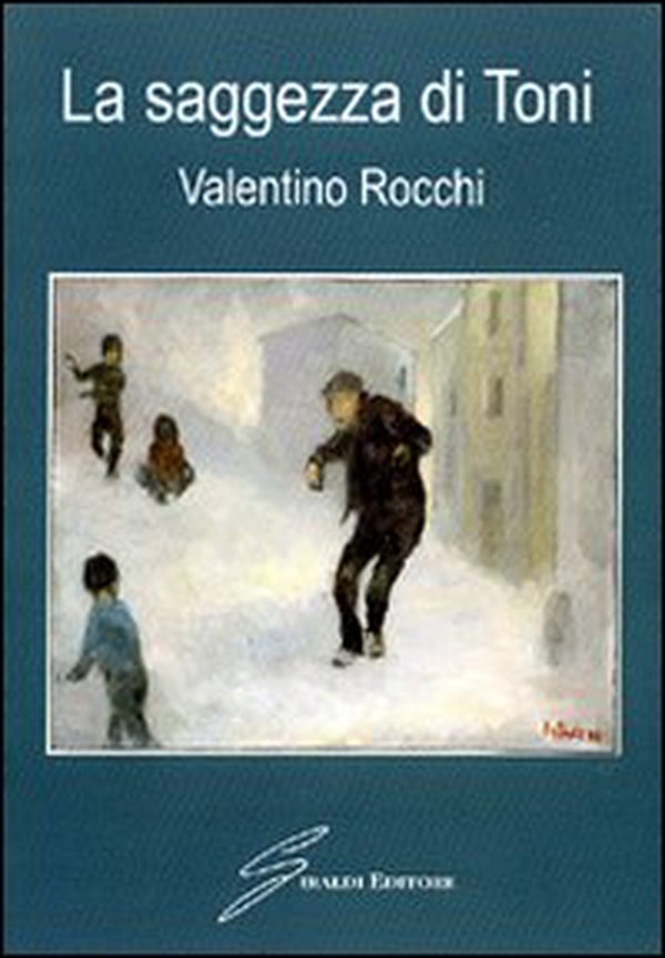 La saggezza di Toni - Librerie.coop La saggezza di Toni - Librerie.coop