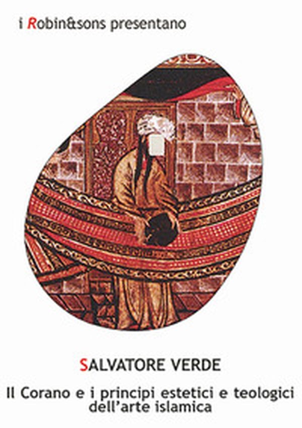 Il Corano e i principi estetici e teologici dell'arte islamica - Librerie.coop Il Corano e i principi estetici e teologici dell'arte islamica - Librerie.coop