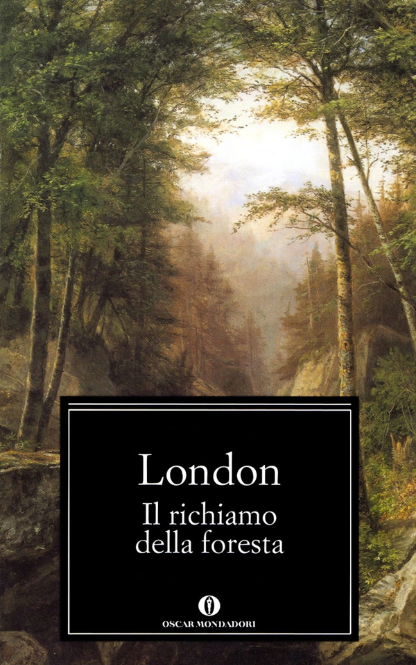 Il richiamo della foresta (Mondadori) - Librerie.coop Il richiamo della foresta (Mondadori) - Librerie.coop