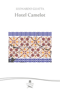 Hotel Camelot - Librerie.coop