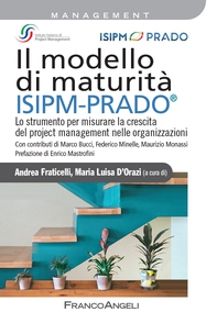 Il modello di maturità ISIPM-PRADO® - Librerie.coop Il modello di maturità ISIPM-PRADO® - Librerie.coop