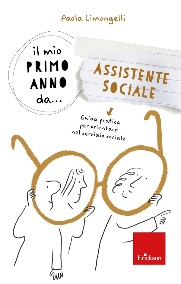 Il mio primo anno da... Assistente Sociale - Librerie.coop Il mio primo anno da... Assistente Sociale - Librerie.coop