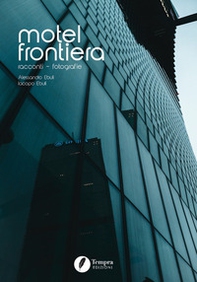 Motel Frontiera - Librerie.coop