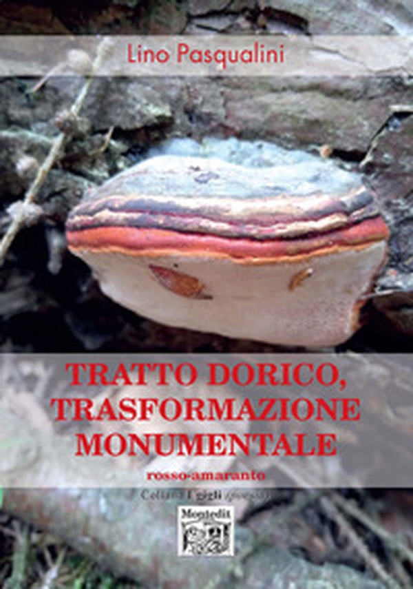 Tratto dorico, trasformazione monumentale - Librerie.coop