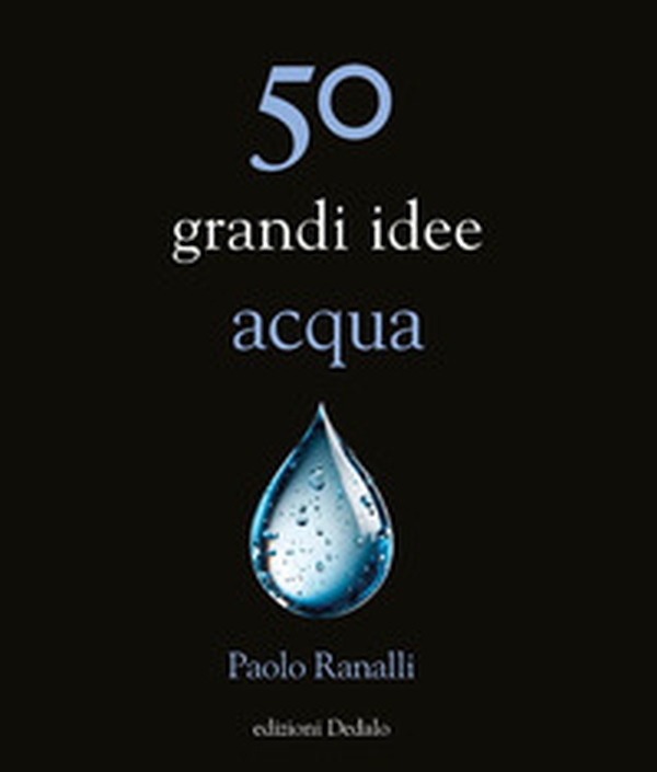 50 grandi idee acqua - Librerie.coop 50 grandi idee acqua - Librerie.coop