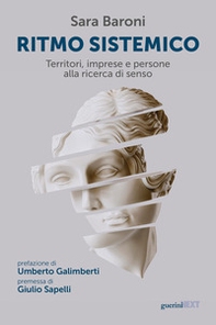 Ritmo sistemico. Territori, imprese e persone alla ricerca di senso - Librerie.coop