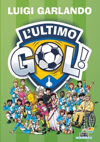 Gol n. 69 - L'ultimo gol - Librerie.coop Gol n. 69 - L'ultimo gol - Librerie.coop