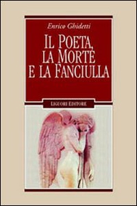 Il poeta, la morte e la fanciulla e altri capitoli leopardiani - Librerie.coop Il poeta, la morte e la fanciulla e altri capitoli leopardiani - Librerie.coop