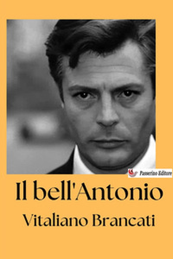 Il bell'Antonio - Librerie.coop Il bell'Antonio - Librerie.coop
