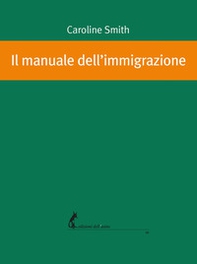 Il manuale dell'immigrazione - Librerie.coop