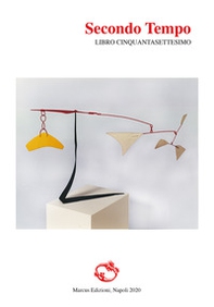 Secondo tempo. Libro cinquantasettesimo - Librerie.coop