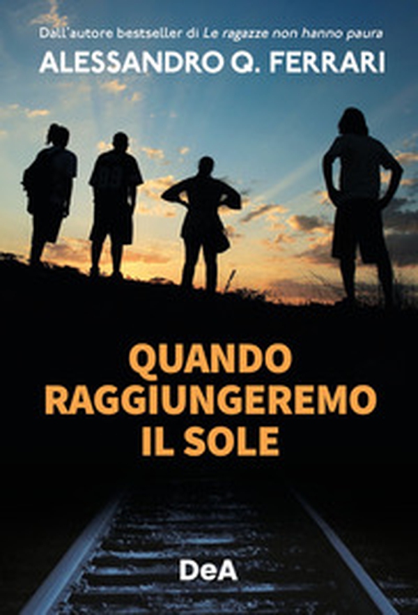 Quando raggiungeremo il sole - Librerie.coop Quando raggiungeremo il sole - Librerie.coop
