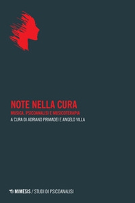 Note nella cura. Musica, psicoanalisi e musicoterapia - Librerie.coop Note nella cura. Musica, psicoanalisi e musicoterapia - Librerie.coop