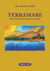 Terramare. Ricordi, favole e pecore a pois - Librerie.coop Terramare. Ricordi, favole e pecore a pois - Librerie.coop