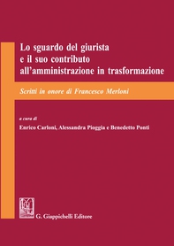 Lo sguardo del giurista e il suo contributo all’amministrazione in trasformazione - e-Book - Librerie.coop Lo sguardo del giurista e il suo contributo all’amministrazione in trasformazione - e-Book - Librerie.coop