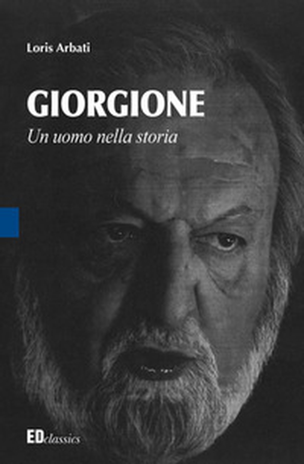 Giorgione. Un uomo nella storia - Librerie.coop Giorgione. Un uomo nella storia - Librerie.coop