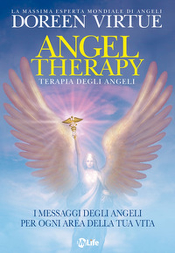 Angel Therapy. Terapia degli angeli. I messaggi degli angeli per ogni area della tua vita - Librerie.coop Angel Therapy. Terapia degli angeli. I messaggi degli angeli per ogni area della tua vita - Librerie.coop