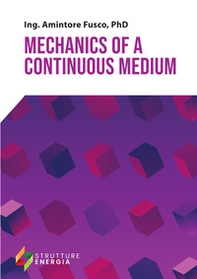 Mechanics of a continuous medium - Librerie.coop