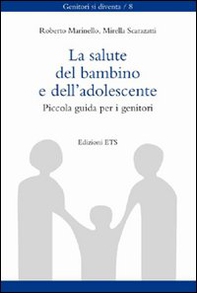 La salute del bambino e dell'adolescente. Piccola guida per i genitori - Librerie.coop