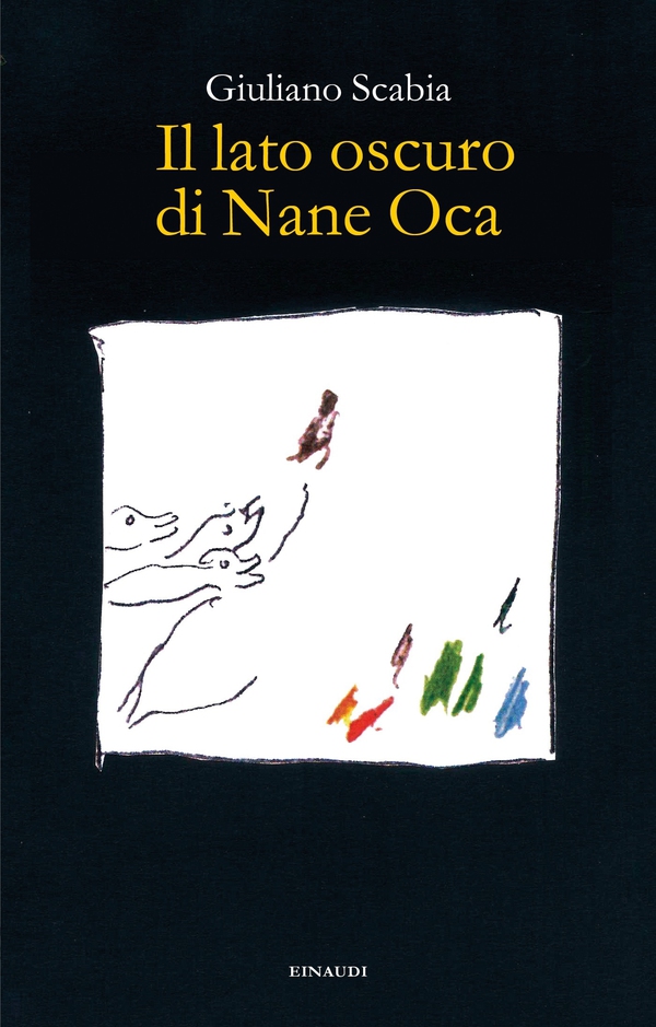 Il lato oscuro di Nane Oca - Librerie.coop Il lato oscuro di Nane Oca - Librerie.coop