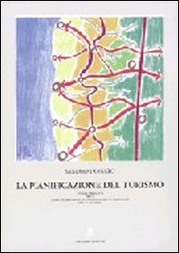 La pianificazione del turismo - Librerie.coop La pianificazione del turismo - Librerie.coop