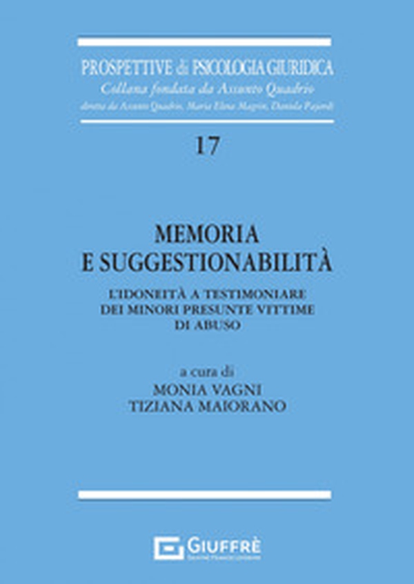 Memoria e suggestionabilità - Librerie.coop Memoria e suggestionabilità - Librerie.coop