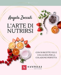 L'arte di nutrirsi - Librerie.coop