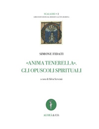 «Anima tenerella». Gli opuscoli spirituali. Ediz. italiana e latina - Librerie.coop