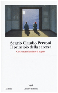 Il principio della carezza - Librerie.coop