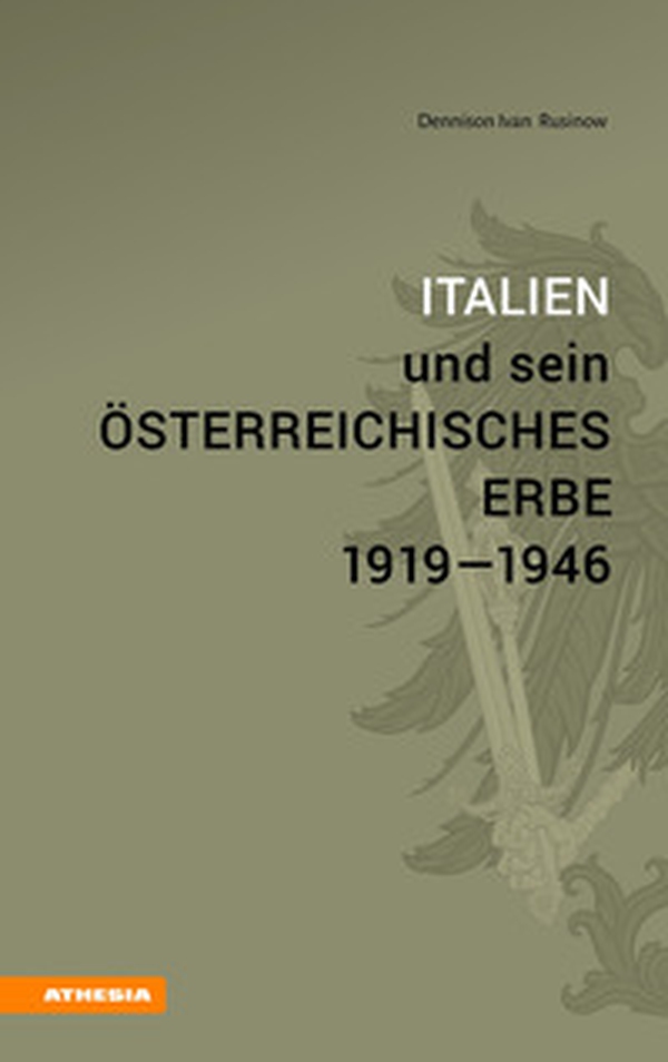 Italien und sein österreichisches Erbe 1919-1946 - Librerie.coop