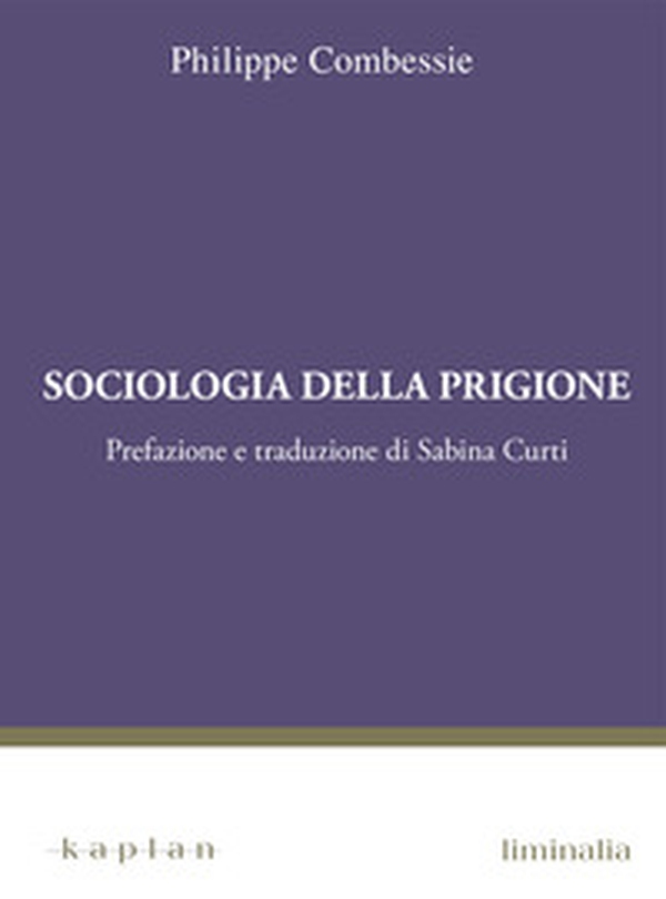 Sociologia della prigione - Librerie.coop Sociologia della prigione - Librerie.coop