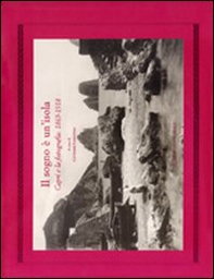 Il sogno è un'isola. Capri e la fotografia 1865-1918 - Librerie.coop