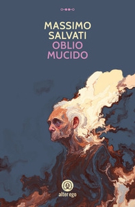 Oblio mucido - Librerie.coop