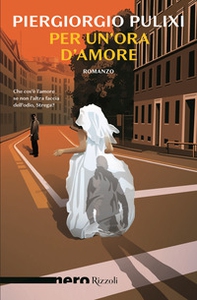 Per un'ora d'amore - Librerie.coop Per un'ora d'amore - Librerie.coop