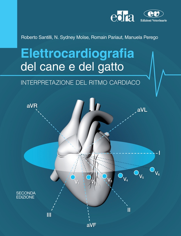 Elettrocardiografia del cane e del gatto. Seconda Edizione - Librerie.coop Elettrocardiografia del cane e del gatto. Seconda Edizione - Librerie.coop