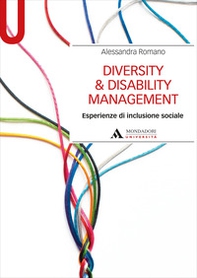 Diversity & disability management. Esperienze di inclusione sociale - Librerie.coop