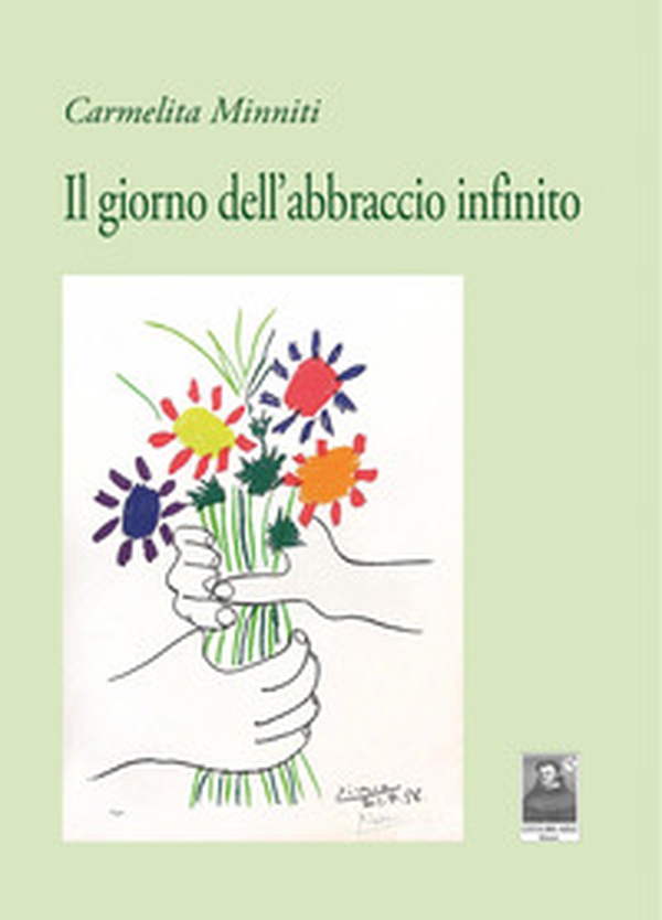 Il giorno dell'abbraccio infinito - Librerie.coop