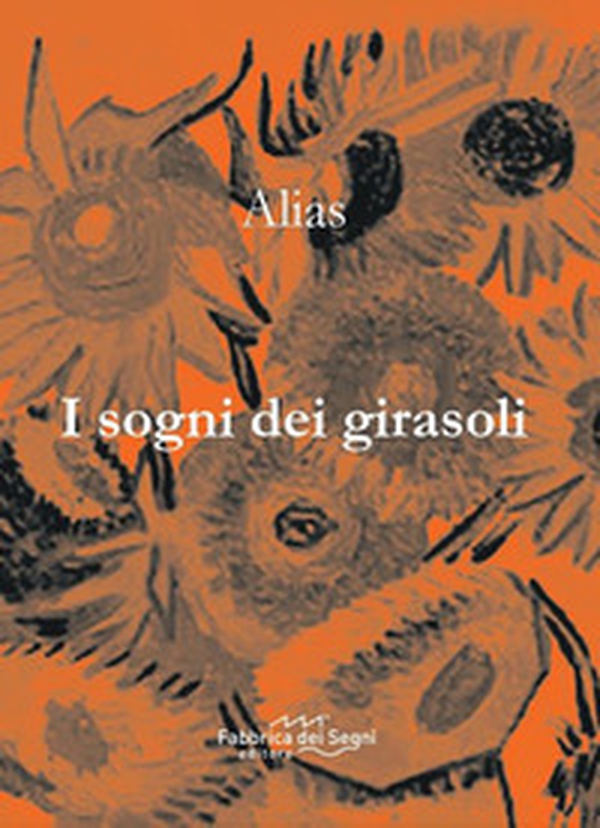 I sogni dei girasoli - Librerie.coop