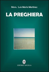 La preghiera - Librerie.coop