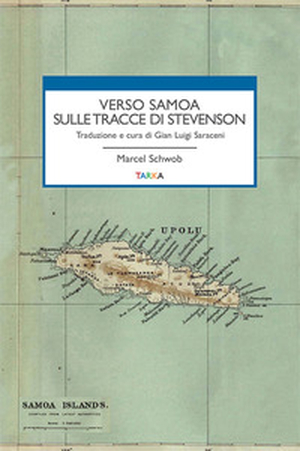 Verso Samoa sulle tracce di Stevenson - Librerie.coop Verso Samoa sulle tracce di Stevenson - Librerie.coop