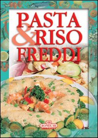 Pasta e riso freddi - Librerie.coop Pasta e riso freddi - Librerie.coop