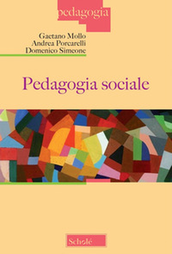 Pedagogia sociale - Librerie.coop Pedagogia sociale - Librerie.coop