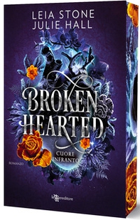 Broken hearted. Cuore infranto. Cursed fae - Vol. 3 - Librerie.coop