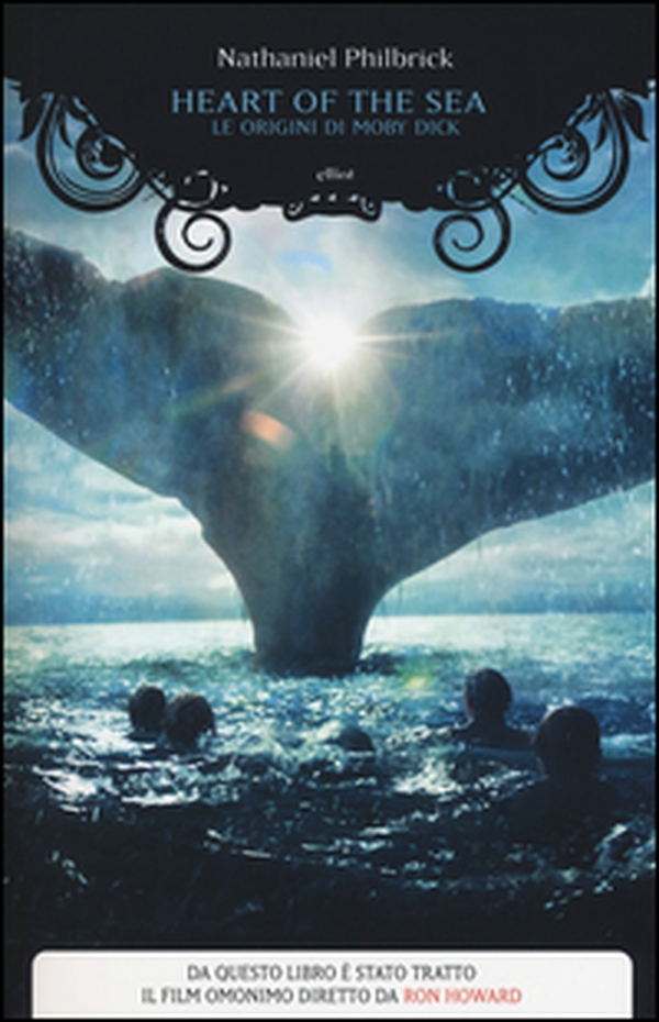 Heart of the sea. Le origini di Moby Dick - Librerie.coop Heart of the sea. Le origini di Moby Dick - Librerie.coop