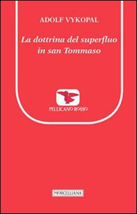 La dottrina del superfluo in san Tommaso - Librerie.coop