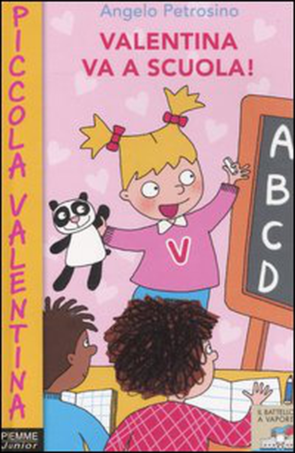 Valentina va a scuola! - Librerie.coop Valentina va a scuola! - Librerie.coop